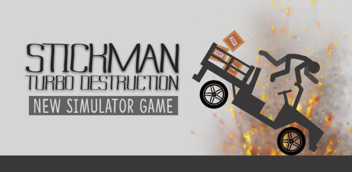 Banner of Stickman Turbo Destruction 1.1.0