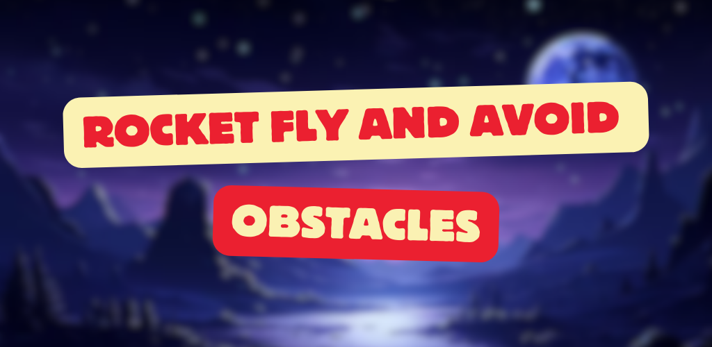 rocket fly navigate Game Screenshot