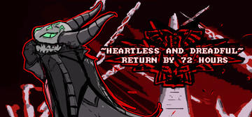 Banner of Heartless & Dreadful : Return by 72 Hours 