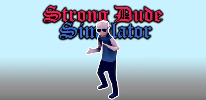 Banner of Strong Dude Simulator 