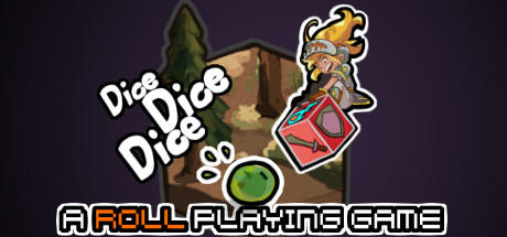 Banner of Dice Dice Dice: A Roll Playing Game 