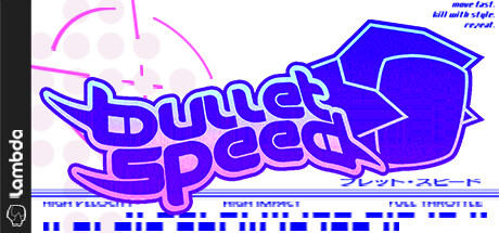Banner of Bullet Speed 
