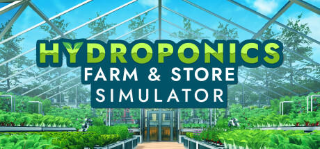 Banner of Hydroponics Farm & Store Simulator 