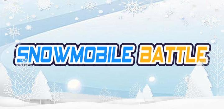 Banner of Snowmobile Battle-fun snowball 5.0