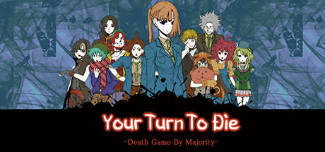 Your Turn To Die -Death Game By Majority- screenshot