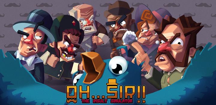 Banner of Oh...Sir! The Insult Simulator 