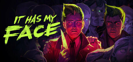 Banner of It Has My Face 