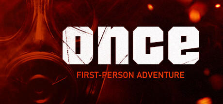 Banner of ONCE First-Person Adventure 