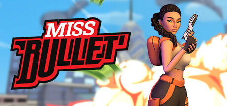 Banner of Miss Bullet 