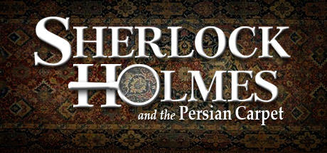 Banner of Sherlock Holmes: The Mystery of the Persian Carpet 