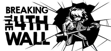 Banner of Breaking the 4th wall 