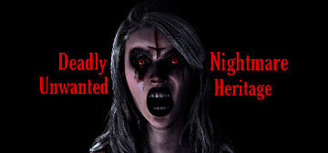 Banner of Deadly Nightmare Unwanted Heritage 