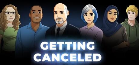 Banner of Getting Canceled 