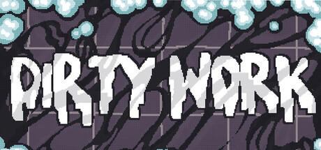 Banner of Dirty Work 