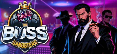 Banner of The Boss Gangsters : Nightlife 