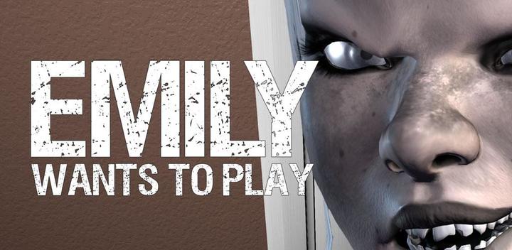 Banner of Emily Wants To Play 