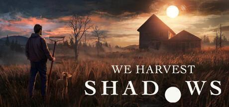 Banner of We Harvest Shadows 