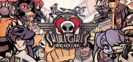 Banner of Skullgirls 2nd Encore 