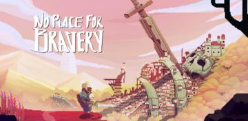 Banner of No Place for Bravery 