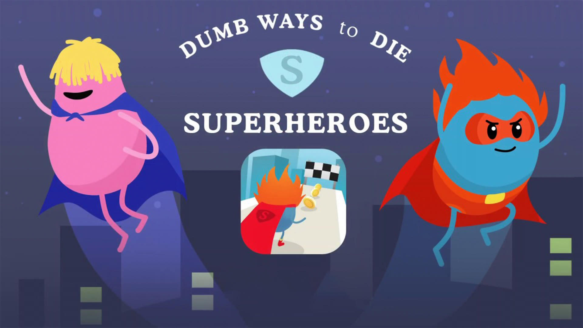 Banner of Dumb Ways to Die: 슈퍼히어로 1.0.10