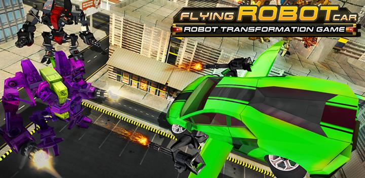 Banner of Flying Robot Car - Robot Transformation Game 2.4