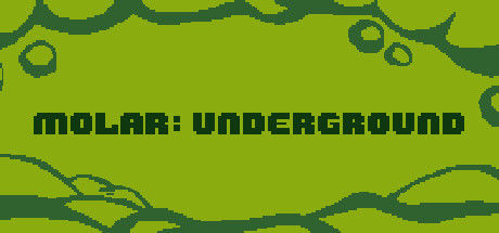 Banner of MOLAR: Underground 