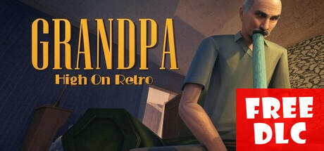 Banner of Grandpa High on Retro 