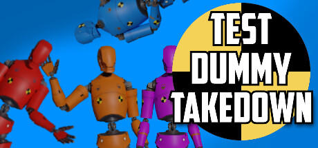 Banner of Test Dummy Takedown 