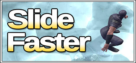 Banner of Slide Faster 