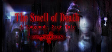 Banner of The Smell of Death - A Tsugunohi Tale - STEAM EDITION 
