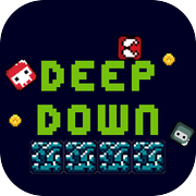 Deep Down