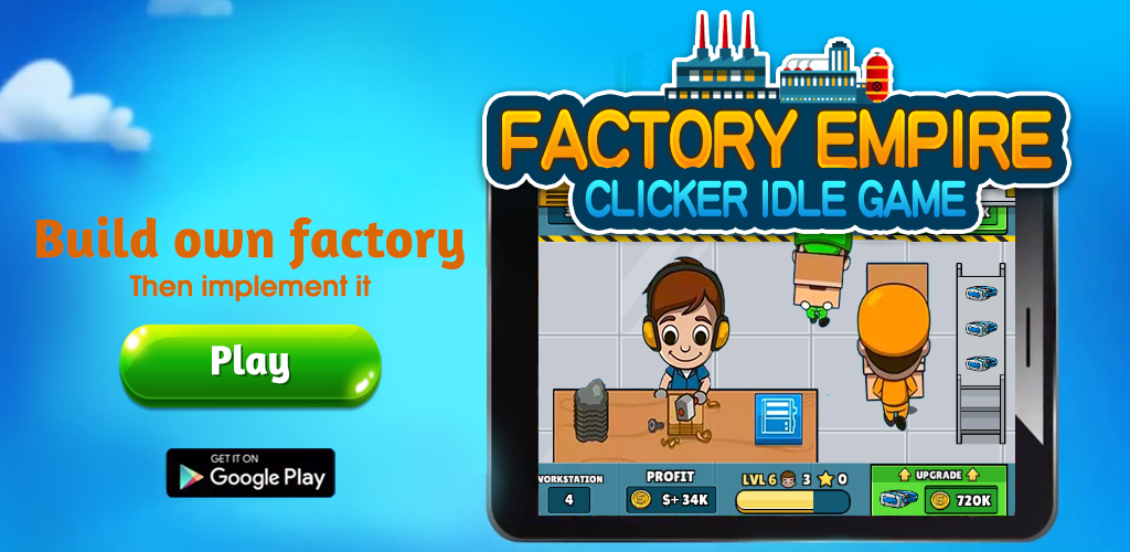 Banner of Factory Empire - Clicker Idle Game 1.1.1