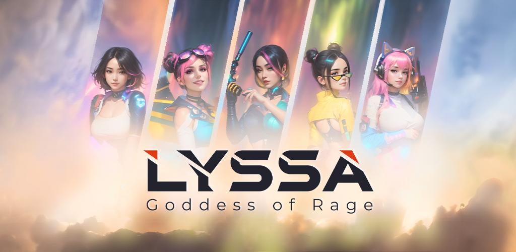 LYSSA: Goddess of LOVE