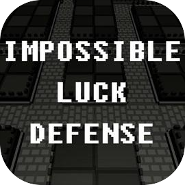 Impossible Luck Defense