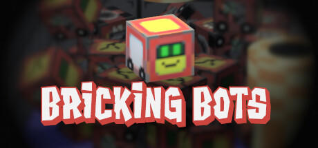 Banner of Bricking Bots 