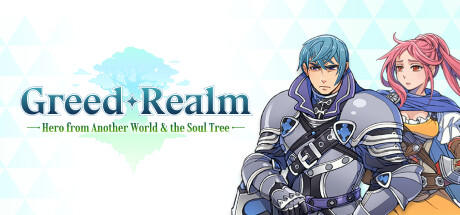 Banner of Greed Realm: Hero from Another World & the Soul Tree 