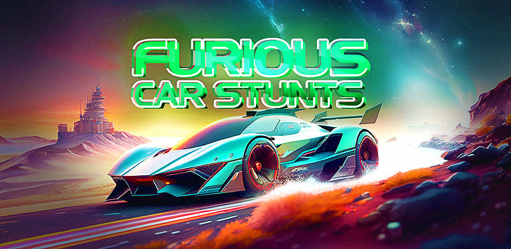 Banner of Furious Car Stunts 