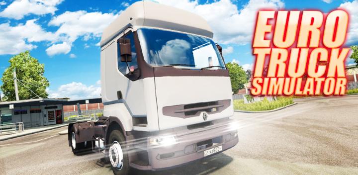 Banner of Euro Truck : Real Cargo Delivery Game Simulator 3D 1.0