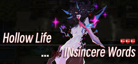 Banner of 虚妄之言 Hollow Life And INsincere Words 