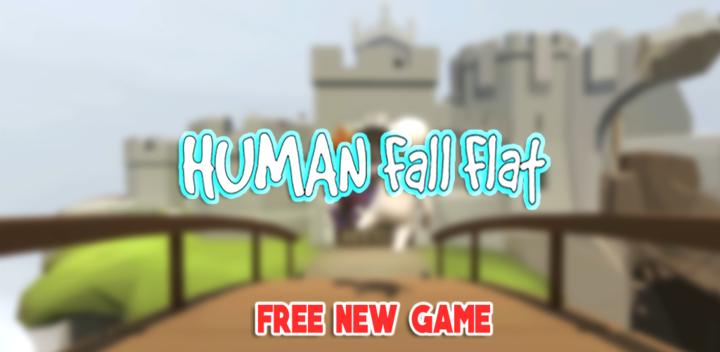 Banner of New Human Fall Flat! ALL LEVELS! 