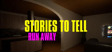 Banner of Stories to Tell - Run Away 
