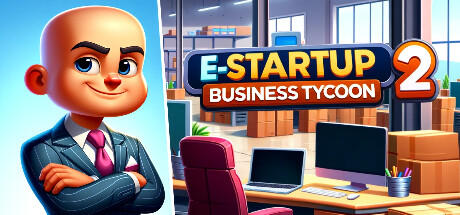 Banner of E-Startup 2 : Business Tycoon 