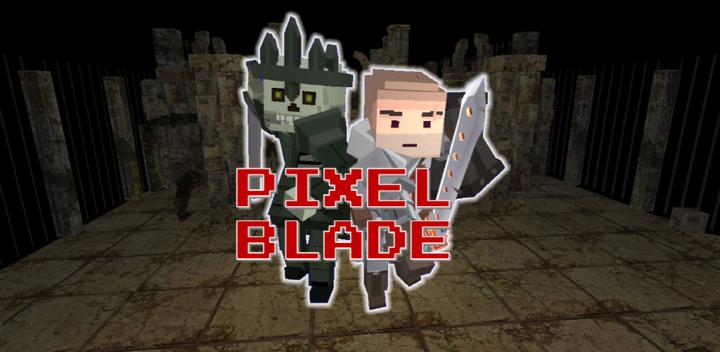 Banner of Pixel Blade M : Season 6 9.4.7