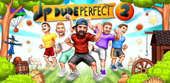Banner of Dude Perfect 2 1.6.2