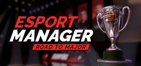 Banner of Esport Manager: Road To Major 