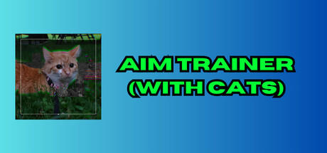 Banner of Aim Trainer (With Cats) 