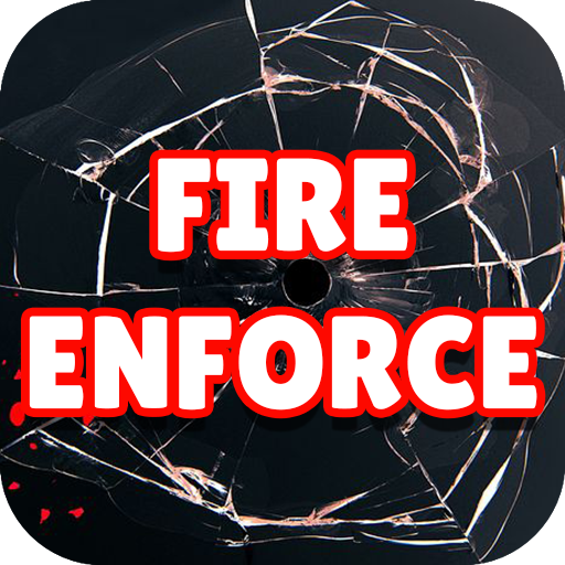 Fire Enforce Latest Version for Android/iOS APK - TapTap
