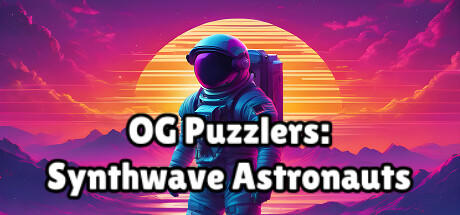 Banner of OG Puzzlers: Synthwave Astronauts 