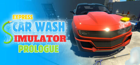 Banner of Express Car Wash Simulator : Prologue 