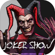 Joker Show – Horror-Flucht